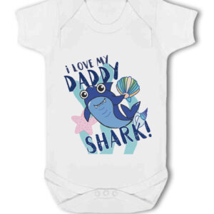 I love my Daddy Shark!- Baby Vest