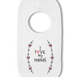 I love my Nana! (Heart and Arrow) - Baby Pullover Bib