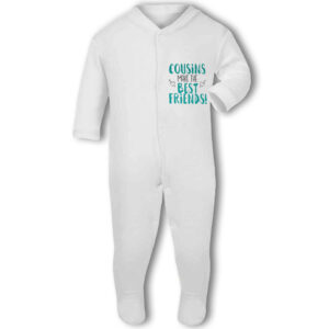 Cousins make the Best Friends! - Baby Grow Suit