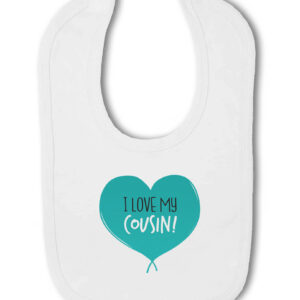 I love my Cousin! (Heart) - Baby Hook and Loop Bib