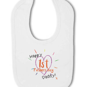 Happy 1st Fathers day! x - Baby Hook and Loop Bib