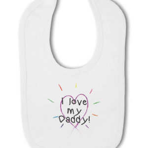 I love my Daddy! Heart - Baby Hook and Loop Bib