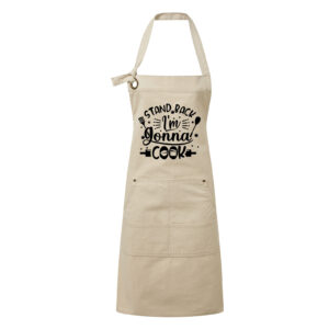 Stand Back I'm Gonna Cook - Premium Cotton Apron