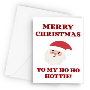 to my ho ho hottie