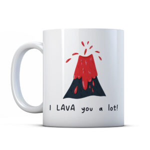 I Lava you a lot! Punny Valentines Gift Mug