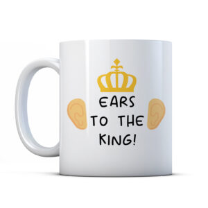 Ears To The King! Funny Charles Coronation Gift Mug