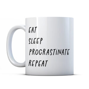 Eat Sleep Procrastinate Repeat Student Gift Mug