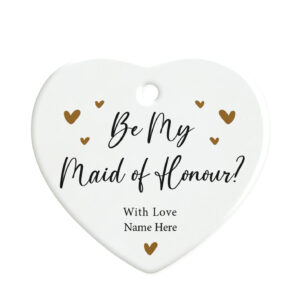 Personalised Be My Maid Of Honour Proposal - Bridesmaid Ceramic Hanging Heart Ornament Gift
