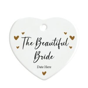 Personalised Beautiful Bride - Wedding Ceramic Hanging Heart Ornament Gift