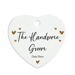 Personalised Handsome Groom - Wedding Ceramic Heart Ornament Gift