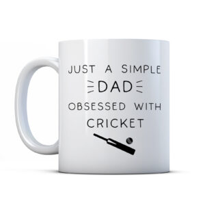 Just A Simple Dad Obsessed With Cricket - Father's Day Mug Gift