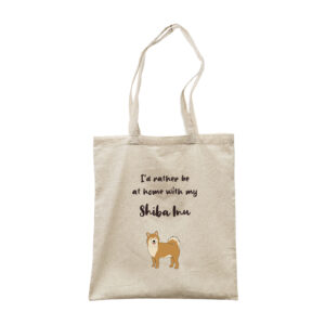 I'd Rather Stay At Home With My Shiba Inu - Dog Breed Canvas Tote Bag