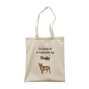 I'd Rather Stay At Home With My Staffy - Staffordshire Bull Terrier Dog Breed Canvas Tote Bag