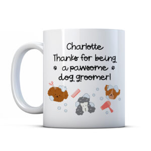 Personalised Thankyou Dog Groomer - Cute Pun Gift Mug