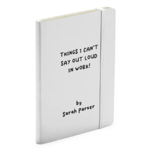 Personalised Name Funny Colleague Notebook - Things I Can't Say Out Loud At Work Gift
