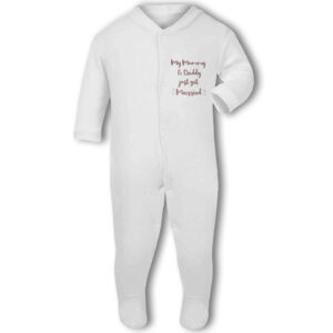 My Mummy And Daddy Just Got Married - Wedding Day Baby Grow Suit