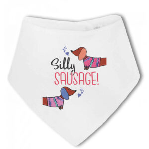 Silly Sausage! Dachshund - Dog Baby Bandana Bib