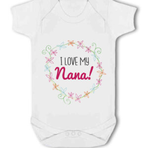 I love my Nana! (Floral) - Baby Vest